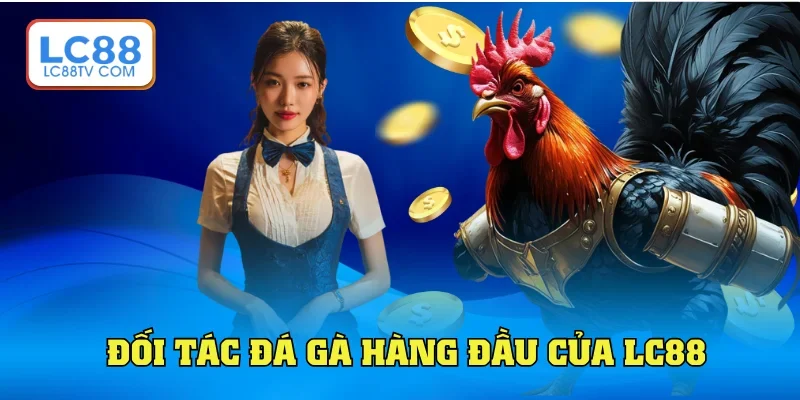 Đá Gà LC88: Trải Nghiệp Độc Đáo & Kịch Tính Từng Phút Giây