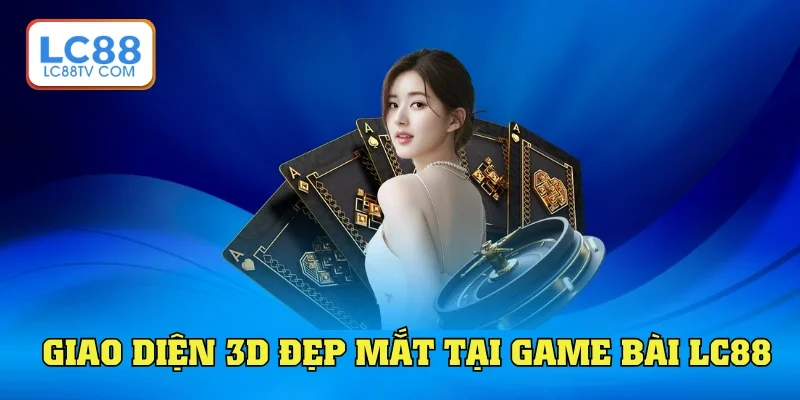 Game Bài LC88 - Kho Giải Trí Tuyệt Đỉnh Tại Nhà Cái