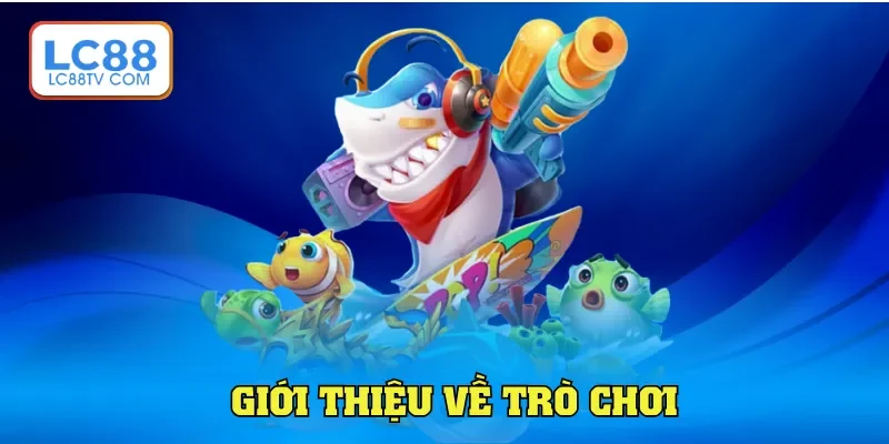 Bắn Cá Xèng - Siêu Phẩm Đổi Thưởng Ăn Khách Tại LC88
