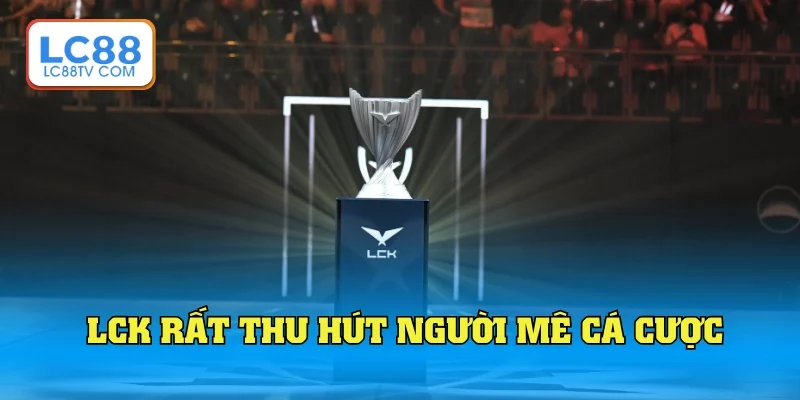Giải LCK | Toàn Cảnh Đấu Trường LMHT Top Đầu Thế Giới