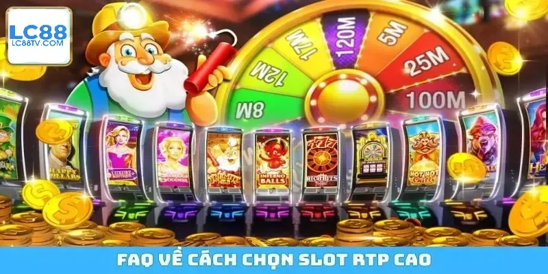 Cách Chọn Slot RTP Cao Và Những Điều Người Chơi Nên Biết