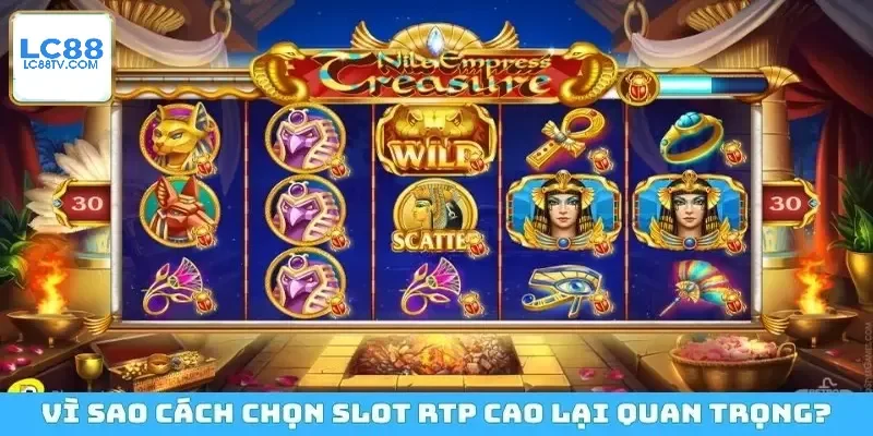 Cách Chọn Slot RTP Cao Và Những Điều Người Chơi Nên Biết